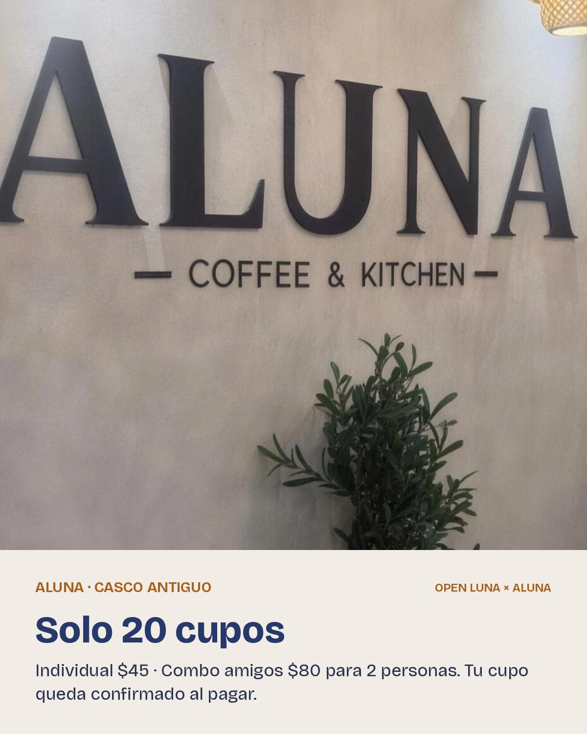Aluna, Casco Antiguo: solo 20 cupos